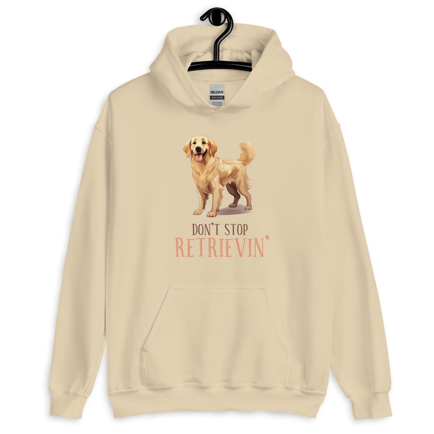 Don't Stop Retrievin Dog Lovers Unisex Hoodie