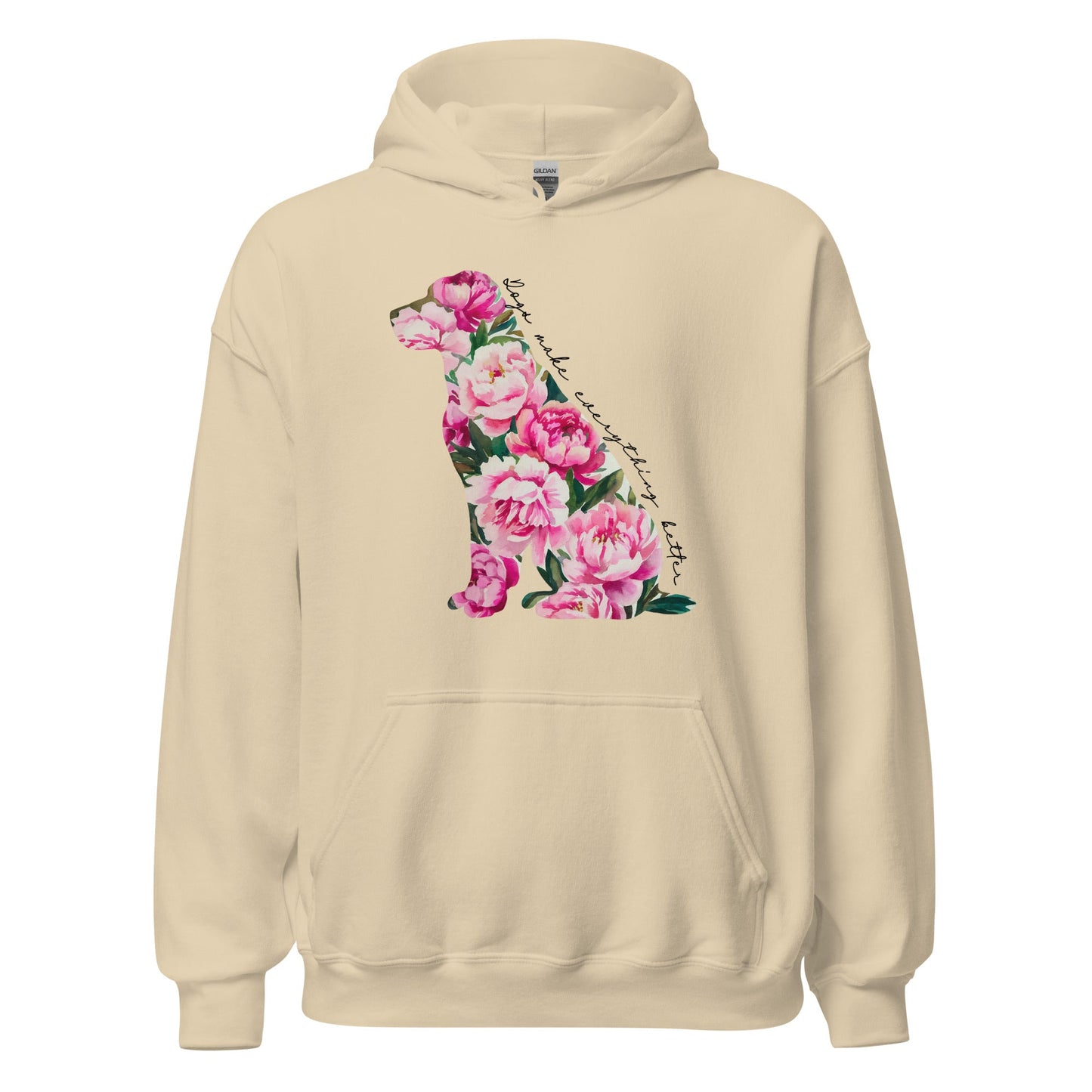 Dogs Make Everything Better Hoodie for Dog Moms