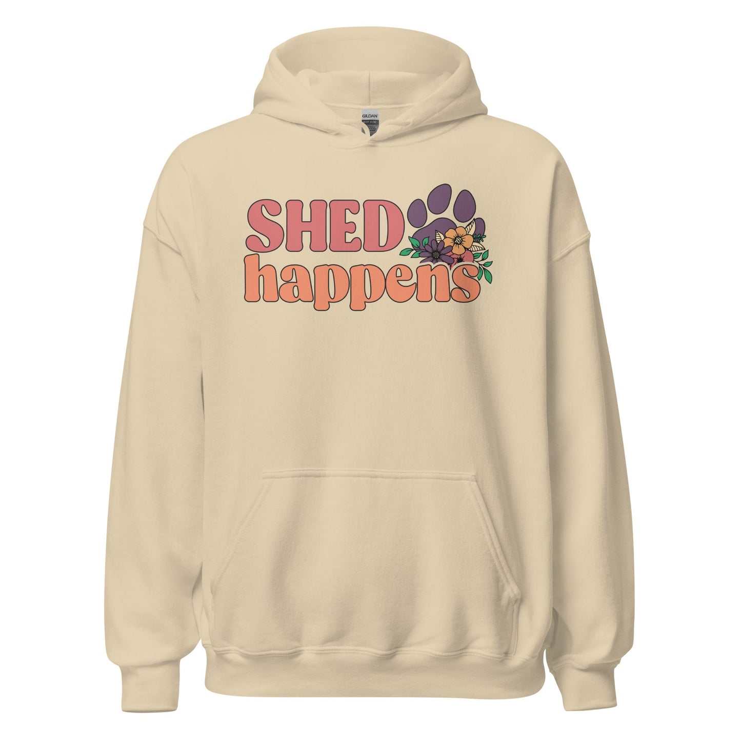 Shed Happens Hoodie for Dog Lovers