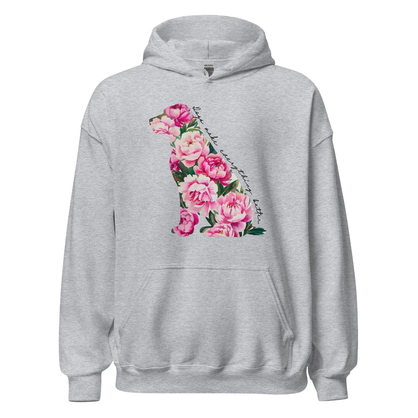 Dogs Make Everything Better Hoodie for Dog Moms