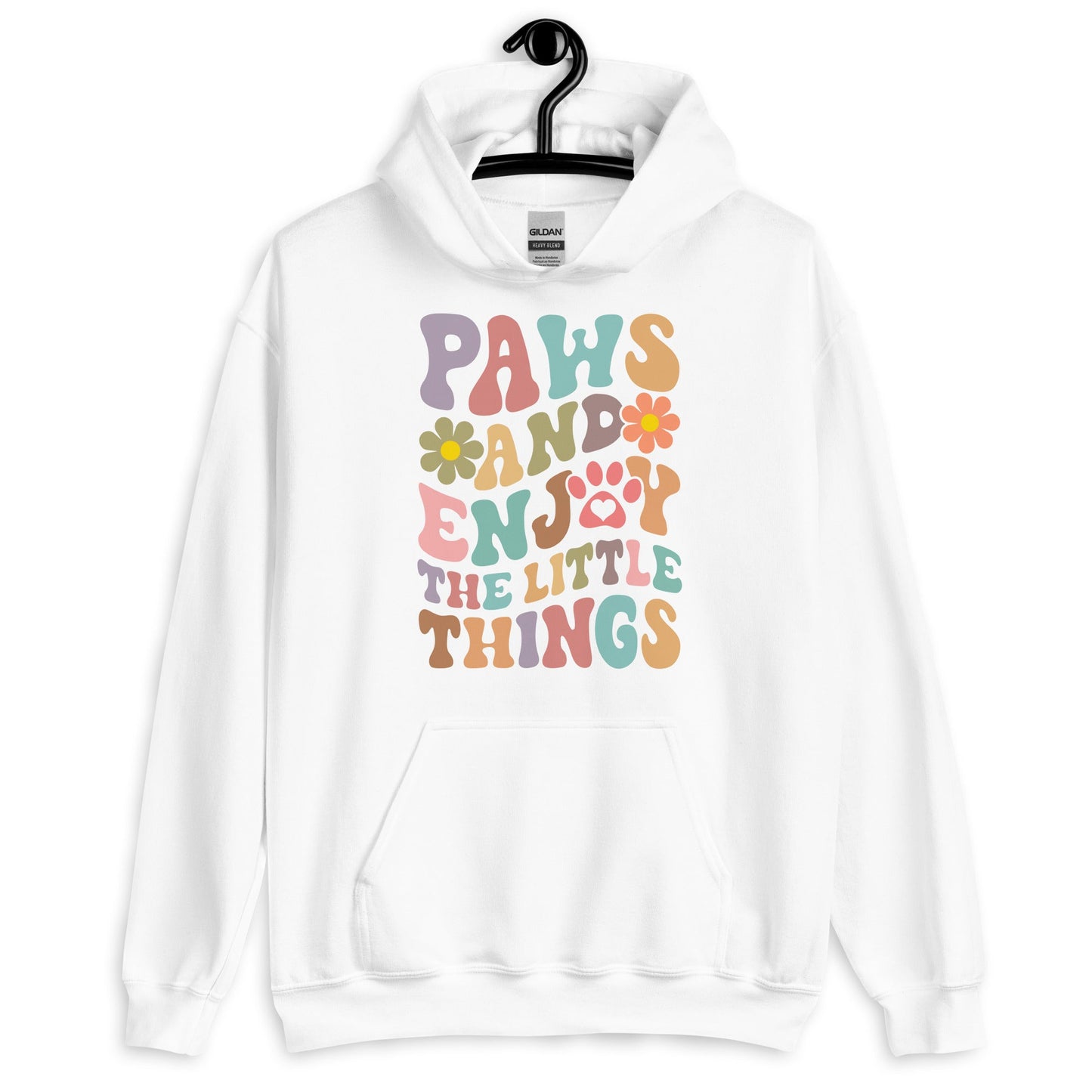 Paws and Enjoy The Little Things Hoodie