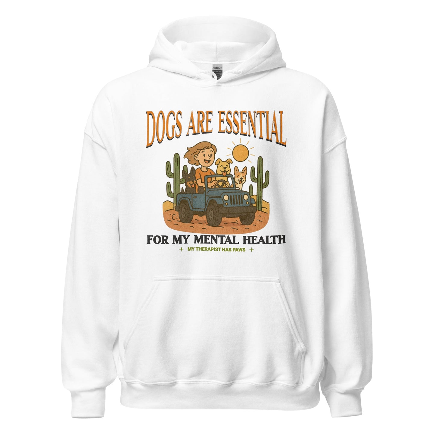 Dogs Are Essential For My Mental Health Hoodie