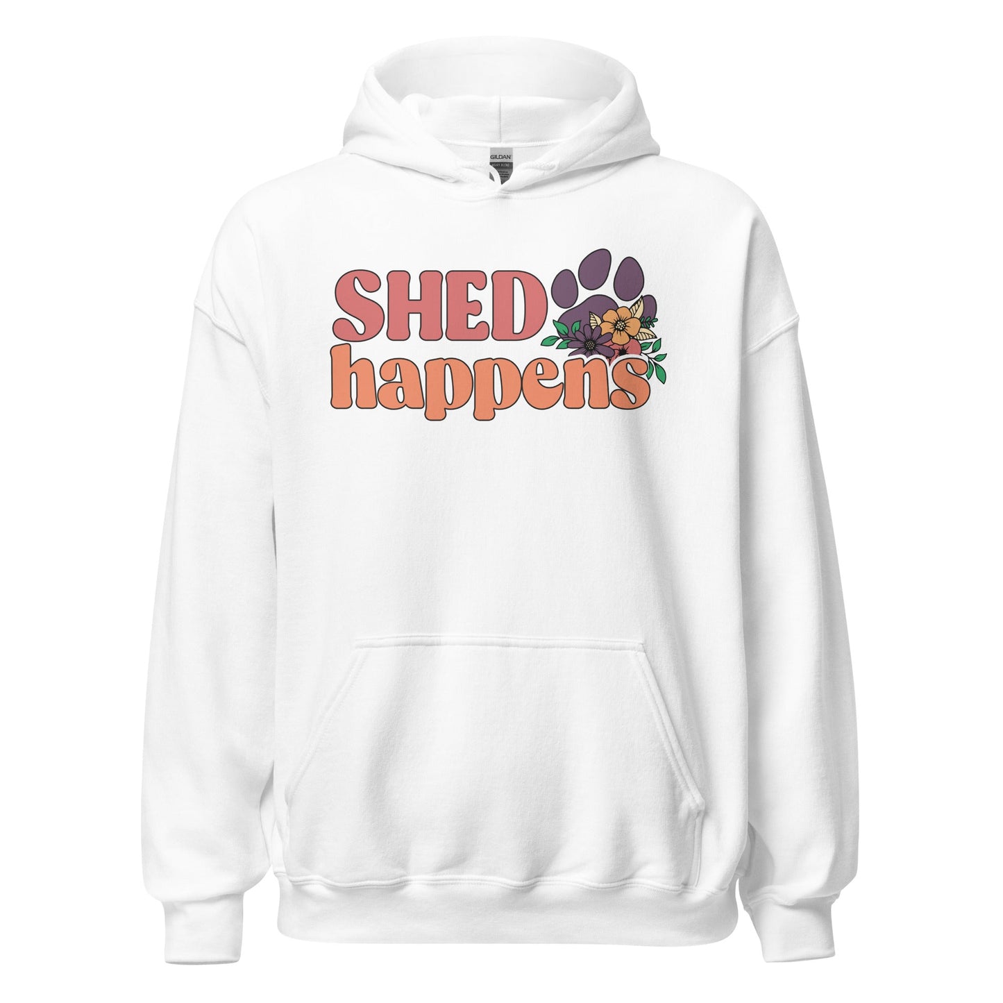 Shed Happens Hoodie for Dog Lovers