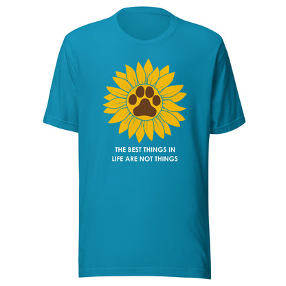 The Best Things in Life are Not Things Dog Lovers T-Shirt