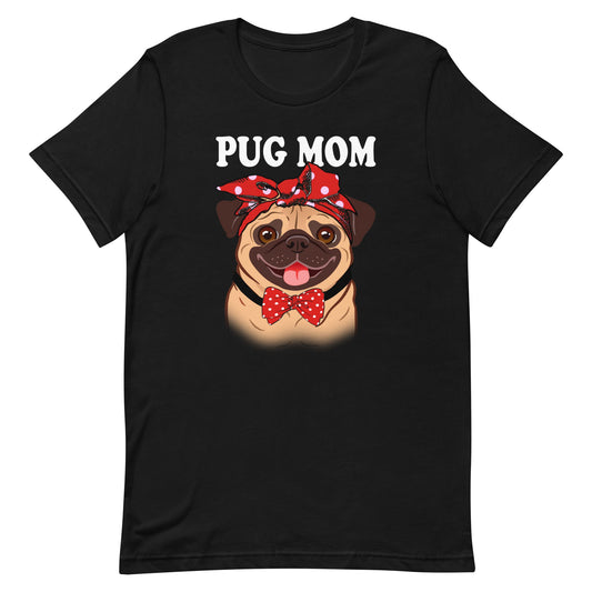 Pug Dog Mom T-Shirt