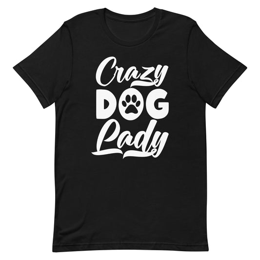Crazy Dog Lady T-Shirt