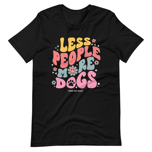 Less People More Dogs T-Shirt