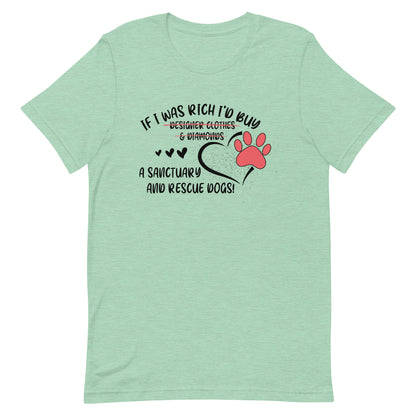 I'll Buy a Sanctuary and Rescue Dogs T-Shirt