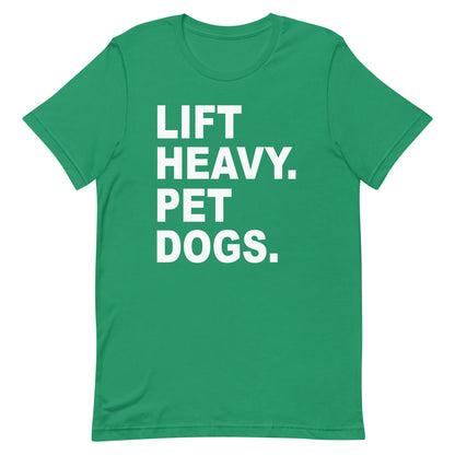 Lift Heavy Pet Dogs T-Shirt