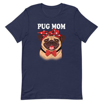 Pug Dog Mom T-Shirt
