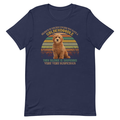 Silence is Golden Unless You Have a Goldendoodle T-Shirt