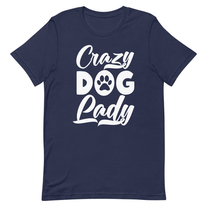Crazy Dog Lady T-Shirt