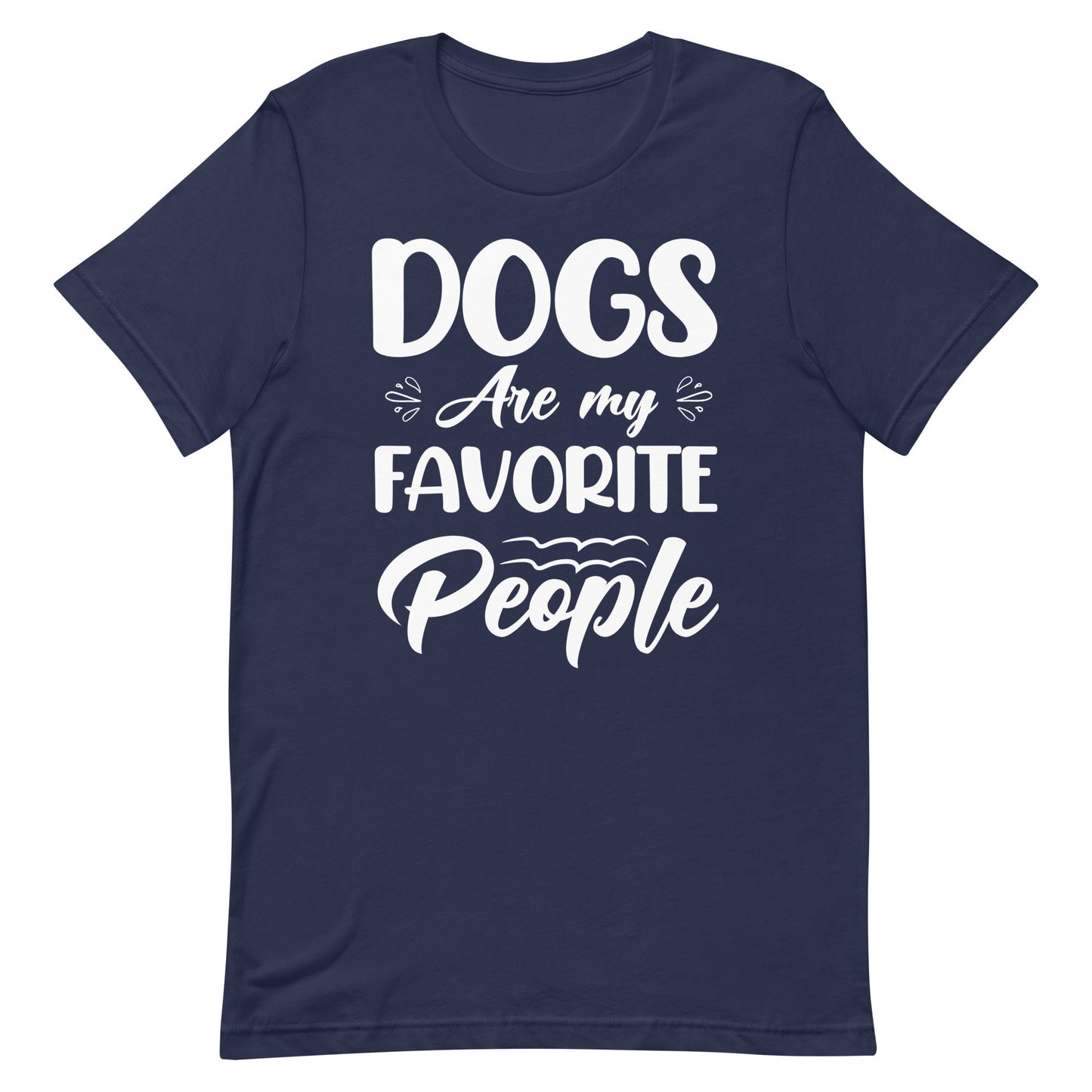 Dogs Are My Favorite People T-Shirt