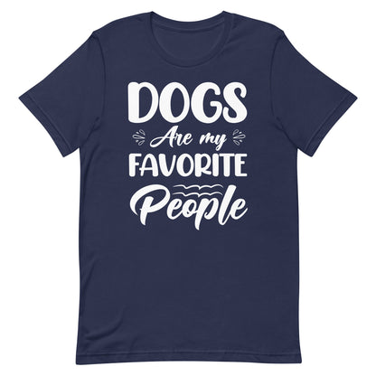Dogs Are My Favorite People T-Shirt