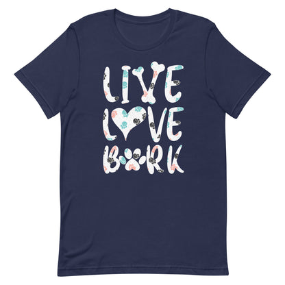 Live Love Bark T-Shirt