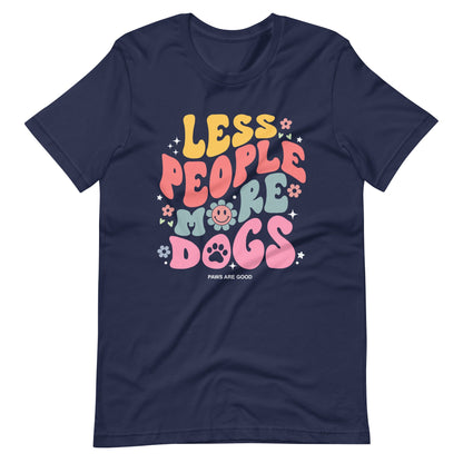 Less People More Dogs T-Shirt