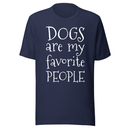 Dogs Are My Favorite People T-Shirt
