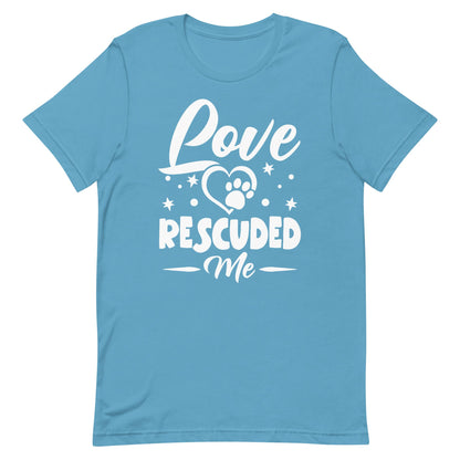 Love Rescued Me T-Shirt