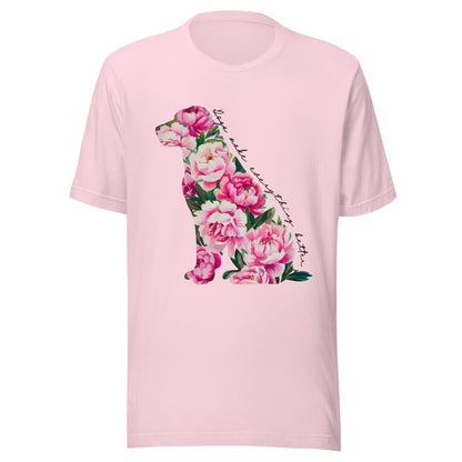 Dogs Make Everything Better T-Shirt for Dog Mom